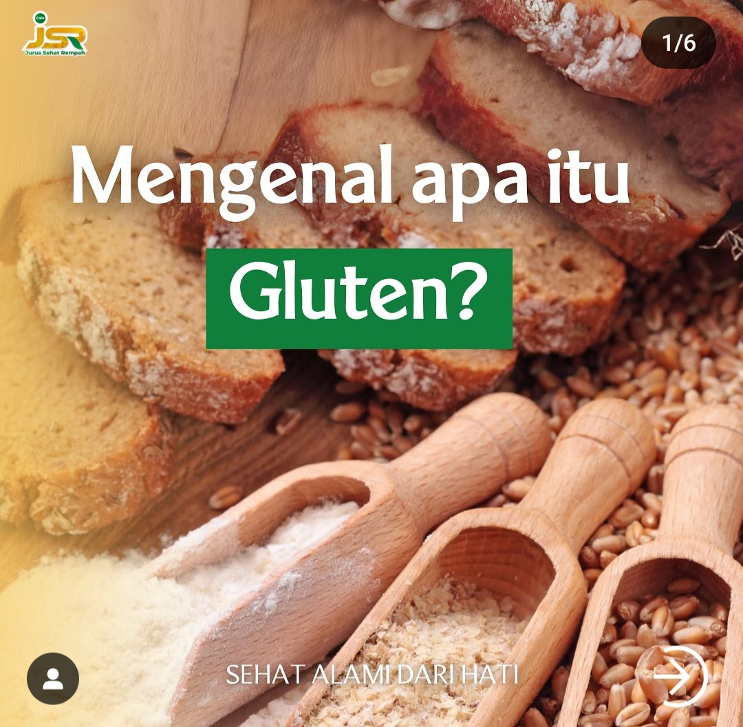 Mengenal Gluten: Manfaat dan Resikonya untuk Tubuh