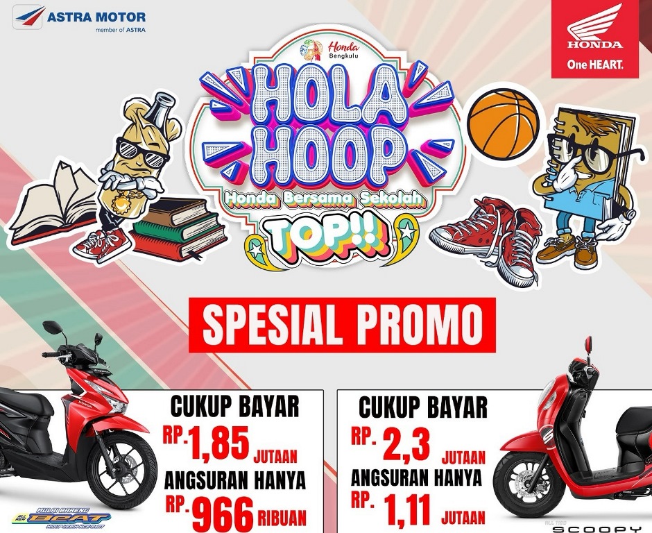 Astra Motor Bengkulu Hadirkan Spesial Promo di Event Holahoop SMKN 7 Bengkulu