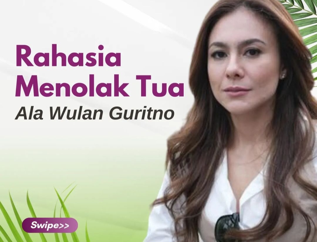 Rahasia Awet Muda Wulan Guritno yang Patut Jadi Inspirasi bagi Wanita Indonesia