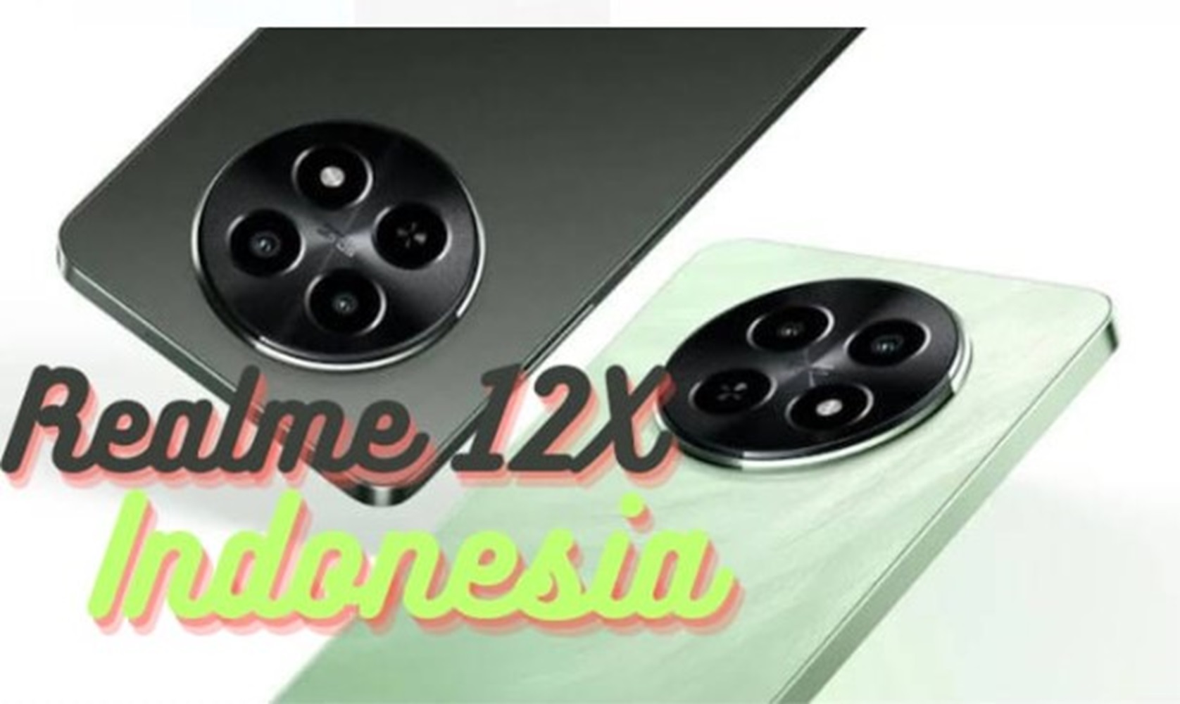 Jawara Baru Segera Rilis, Realme 12X Indonesia, Punya RAM 12 dan SoC 6100+ 