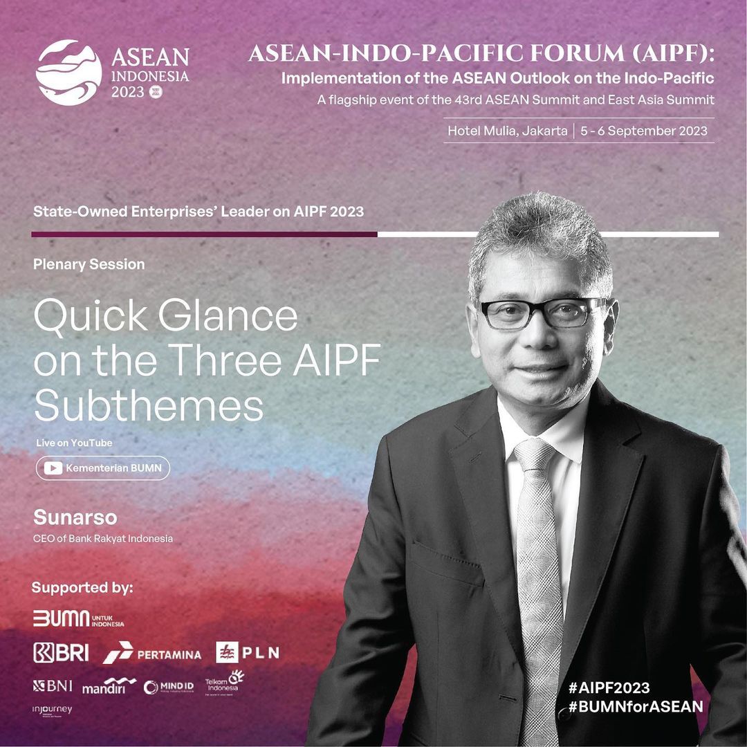 Hari Pertama Ajang ASEAN Indo Pacific Forum (AIPF), Dirut BRI Bicara Transformasi Digital dan Pemberdayaan UMK