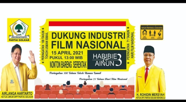Dukung Industri Perfilman Indonesia, Golkar Bengkulu Nobar Film Habibie Ainun 3