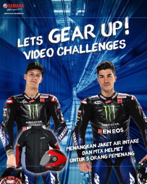 Semakin Dekat dengan Vinales dan Quartararo dalam #LetsGEARUPstyle Challenge