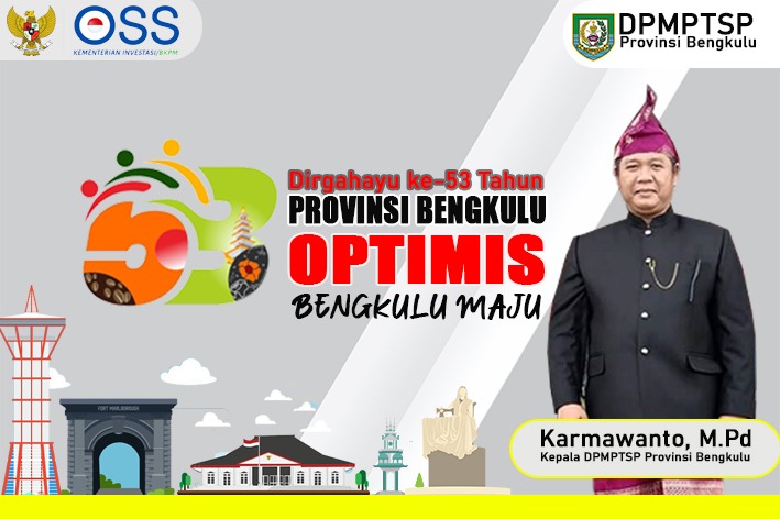 HUT Provinsi Bengkulu, Dinas PMPTSP Optimis Investasi Meningkat