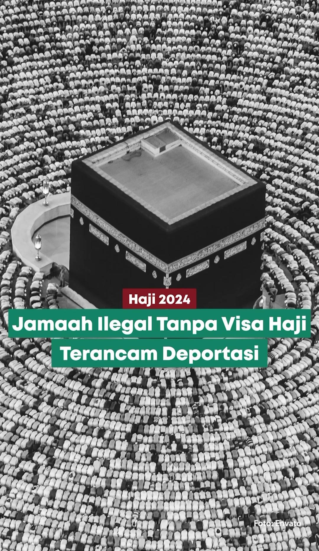 WNI Tidak Memiliki Visa Haji Langsung Dipulangkan ke Indonesia, Jangan Ambil Resiko!