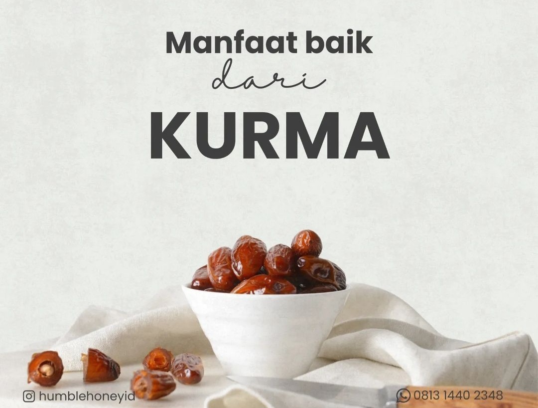 5 Manfaat Makan Kurma untuk Kesehatan Tubuh Sesuai Sunnah Rasulullah SAW