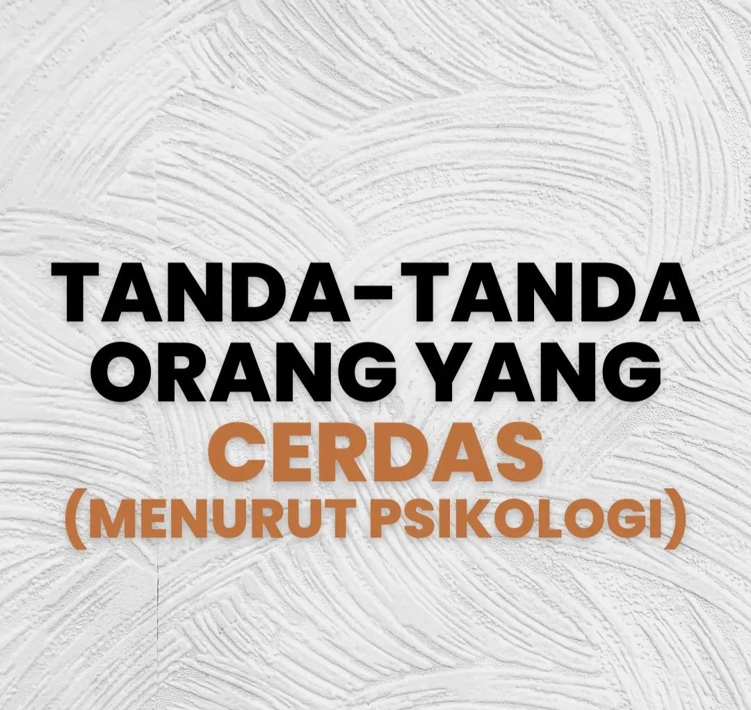 9 Tipe Kecerdasan Menurut Psikologi, Temukan Ciri-cirinya Berikut Ini