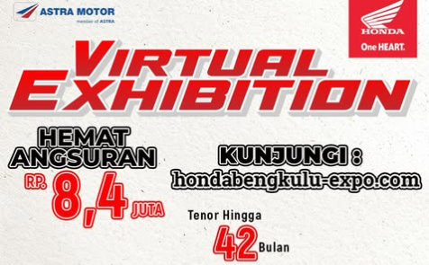 Virtual Exhibition Honda Bengkulu, Cara Mudah Punya Motor Impian