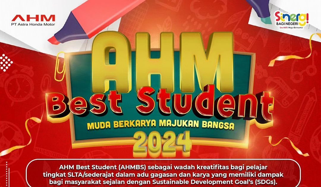 Ini Dia Persyaratan dan Ketentuan Mengikuti AHM Best Student 2024, Reward 1 Motor Beat dan Beasiwa Pendidikan