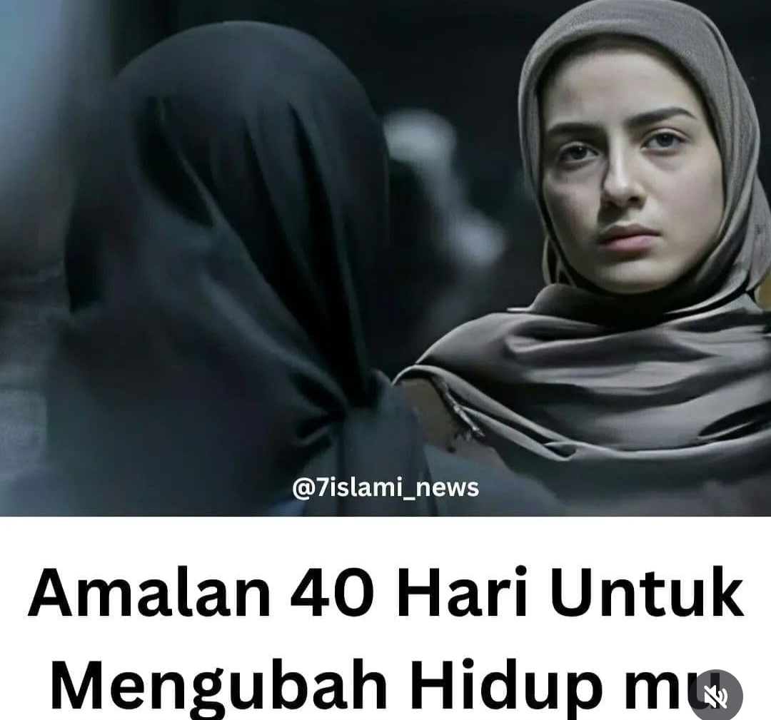 Amalan 40 Hari untuk Mengubah Hidup: Langkah Menuju Transformasi Diri