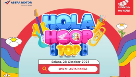HOLA HOOP TOP 2025 di SMKN 1 Kota Manna: Serunya Musik, Lomba, dan Test Ride Bareng Honda Bengkulu!