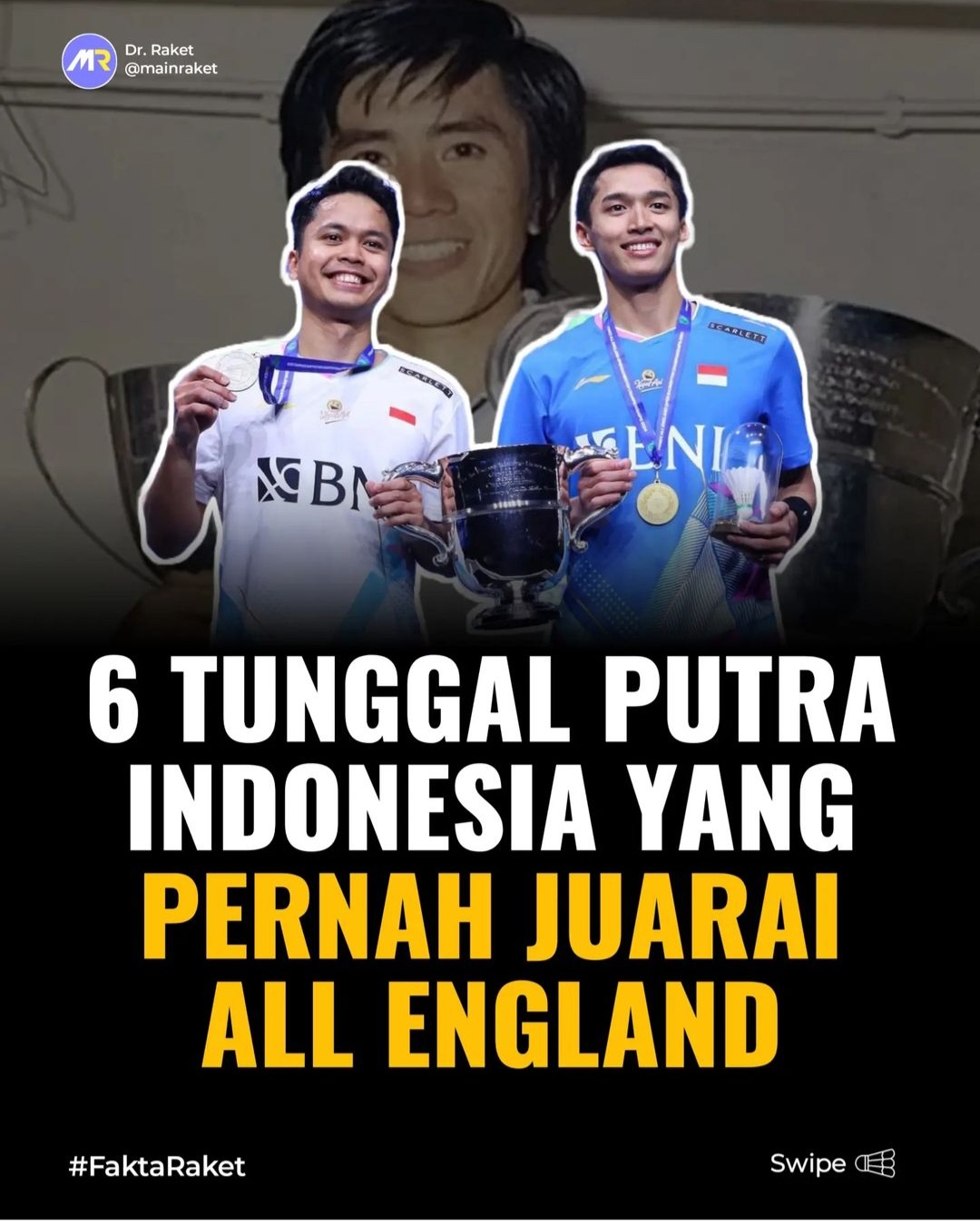 6 Tunggal Putra Badminton Indonesia Pernah Juarai All England