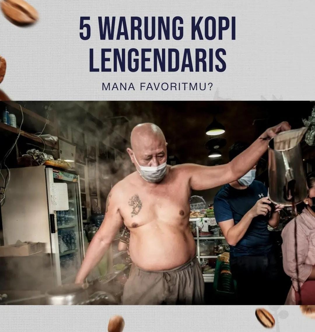 5 Warung Kopi Legendaris di Indonesia yang Masih Eksis hingga Sekarang