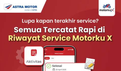 Cek Riwayat Servis Lebih Mudah, Astra Motor Bengkulu Ajak BroSis Gunakan Aplikasi MotorkuX!