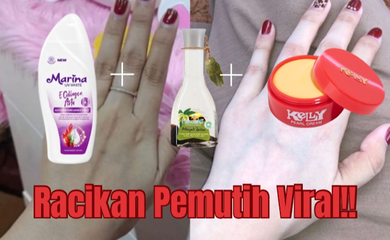 Viral! Racikan Pemutih Thailand, Cukup Gunakan 3 Bahan dari Bedak Jadul Kelly, Minyak Zaitun dan Marina