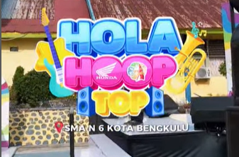 HOLA HOOP TOP SMAN 6 Kota Bengkulu: Suasana Pecah Bareng Honda dan Penampilan Spesial Choki Cholesterol