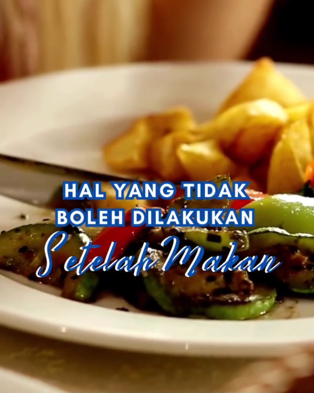 4 Hal yang Tidak Boleh Dilakukan Setelah Makan, Salah Satunya Sering Dilakukan Kaum Pria