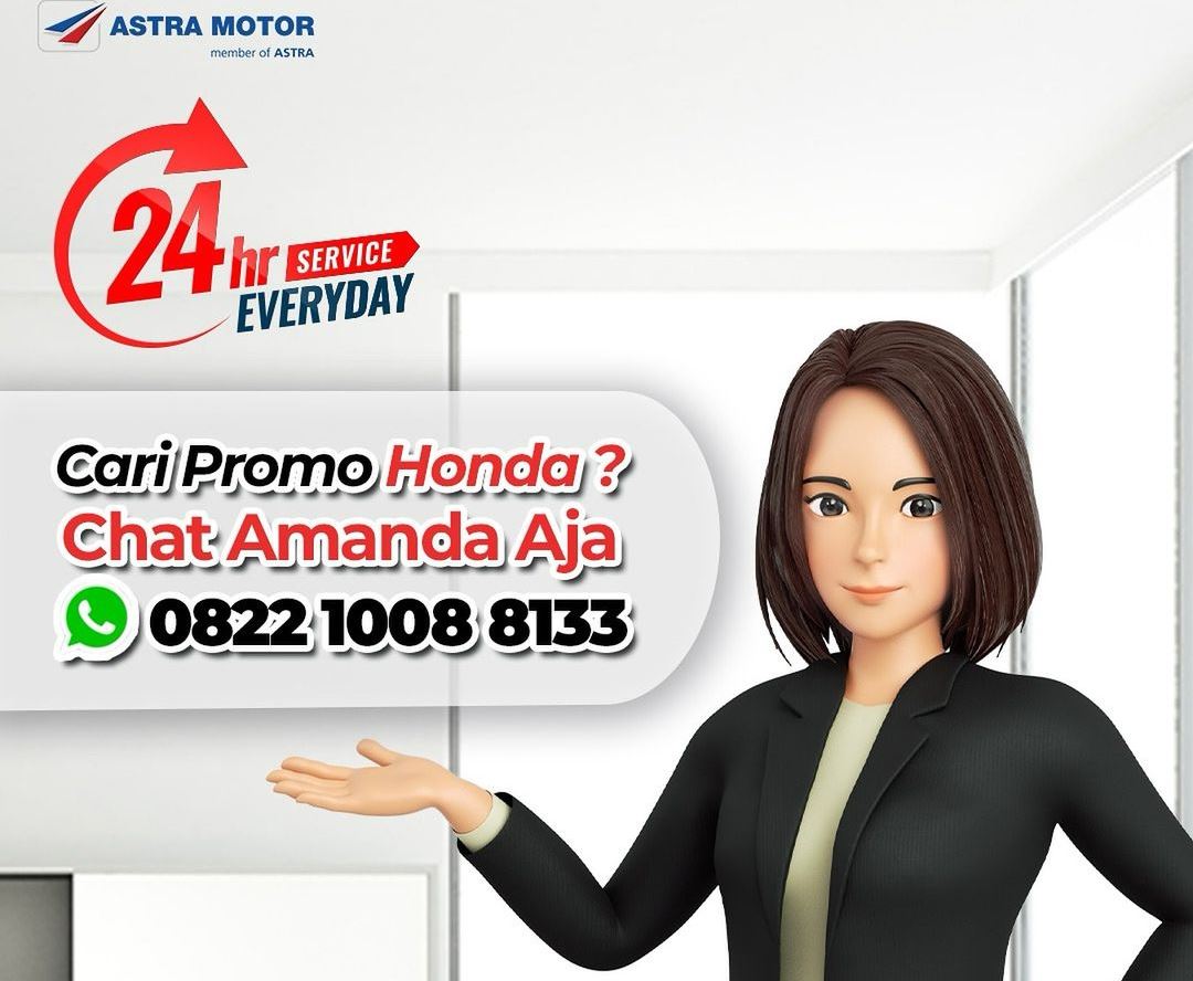 Sibuk Kerja Tak Sempat ke Dealer Honda, Chat Amanda Saja: Layanan 24 Jam dari Astra Motor, Bisa Tahu Promo