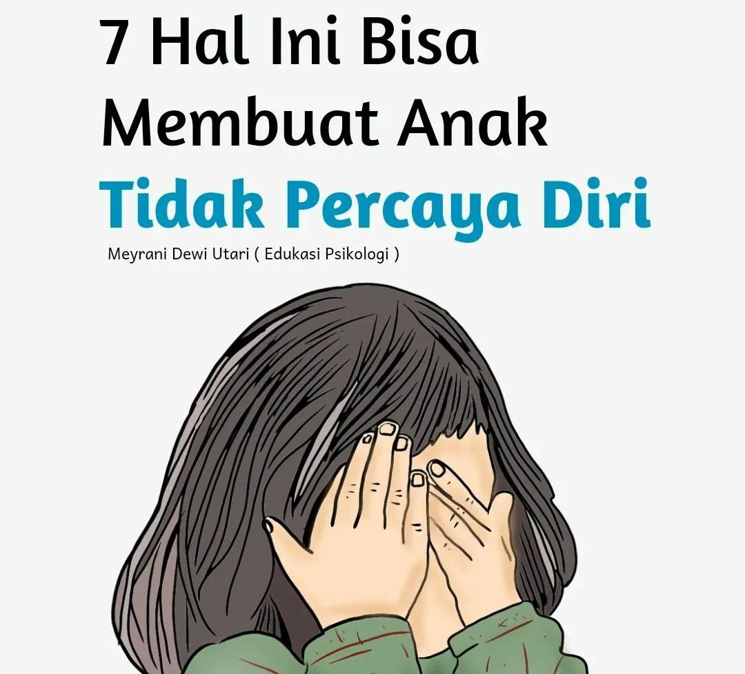 7 Faktor yang Dapat Mengurangi Rasa Percaya Diri Anak