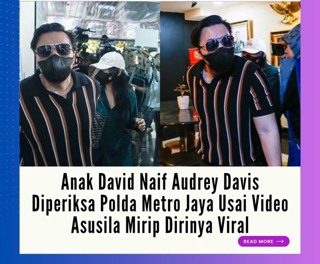 David Bayu Temani Audrey Davis Saat Jalani Pemeriksaan Kasus Video Syur