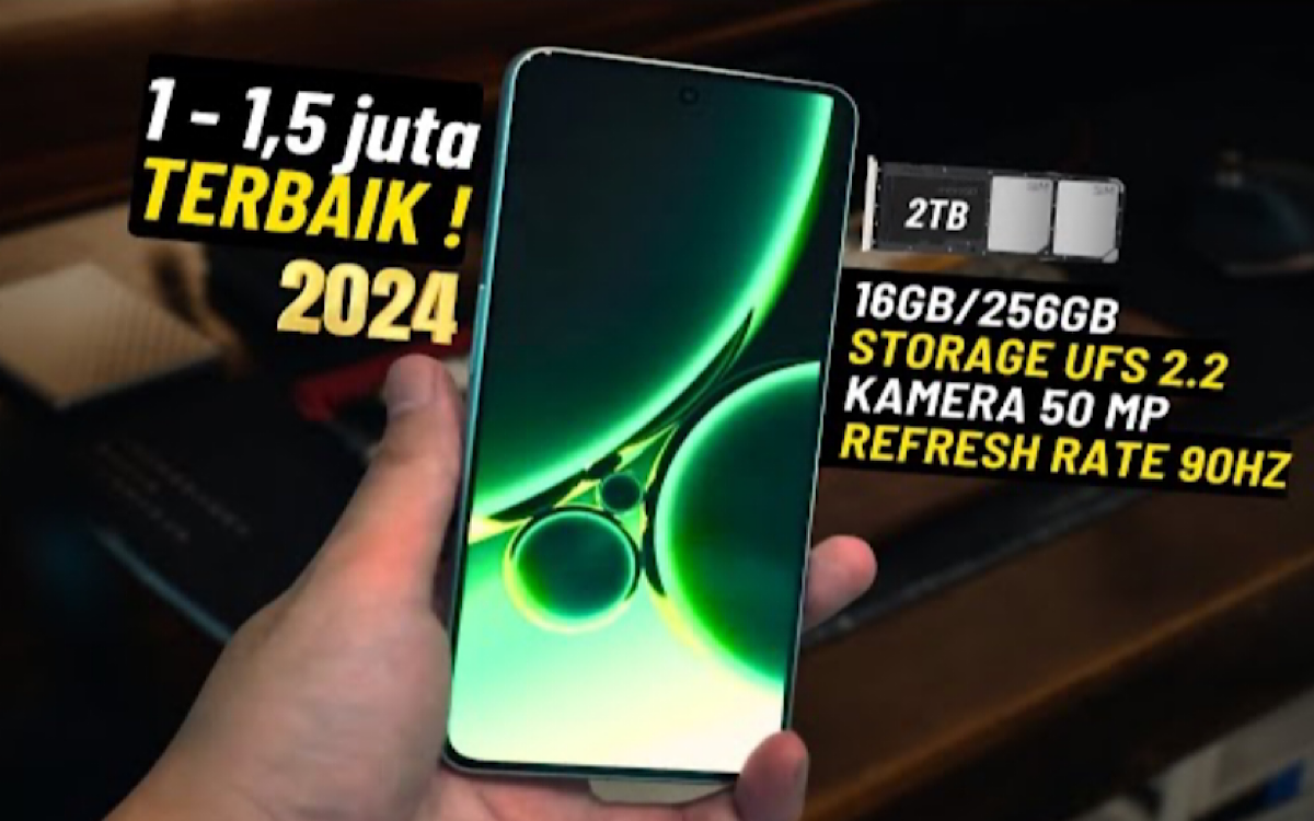 Spek Tinggi dan Gacor! Ini 6 Rekomendasi HP Harga 1 Jutaan Tahun 2024