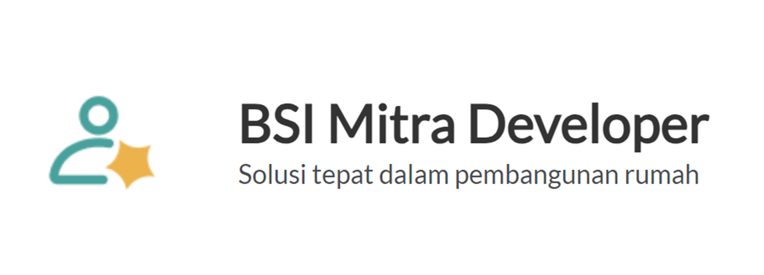 BSI Mitra Developer, Pembiayaan Mulai Rp 200 Juta hingga Rp 25 Miliar