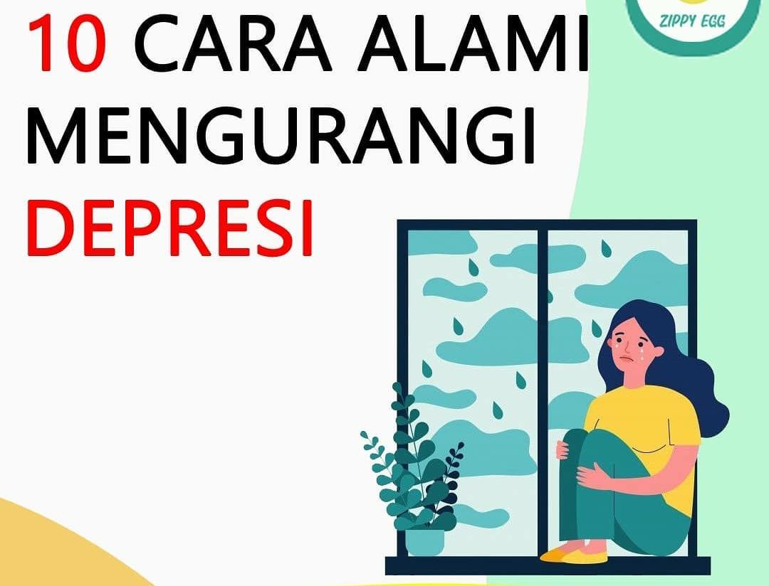 10 Cara Alami yang Ampuh untuk Mengurangi Depresi