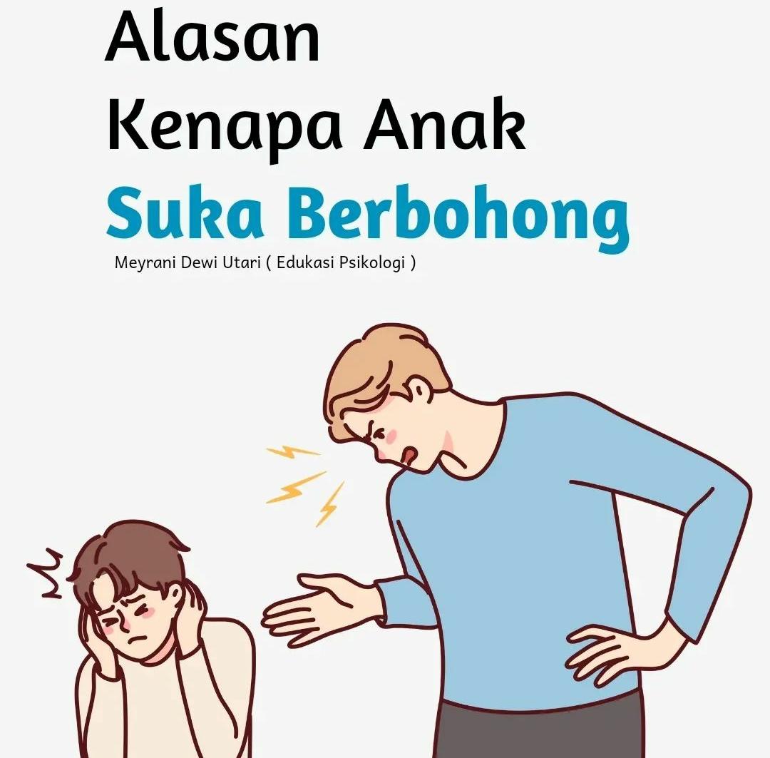 7 Alasan Mengapa Anak Suka Berbohong dan Cara Menangani Perilaku Ini