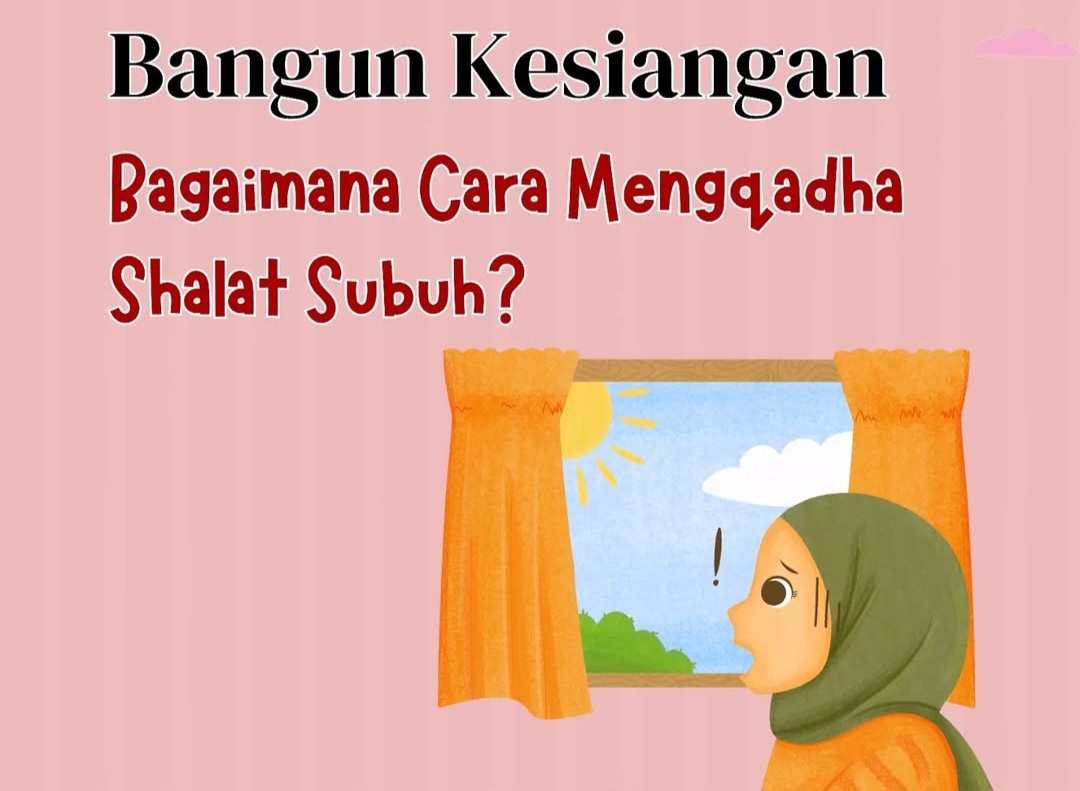 Bolehkah Shalat Subuh Ketika Kesiangan? Simak Penjelasannya