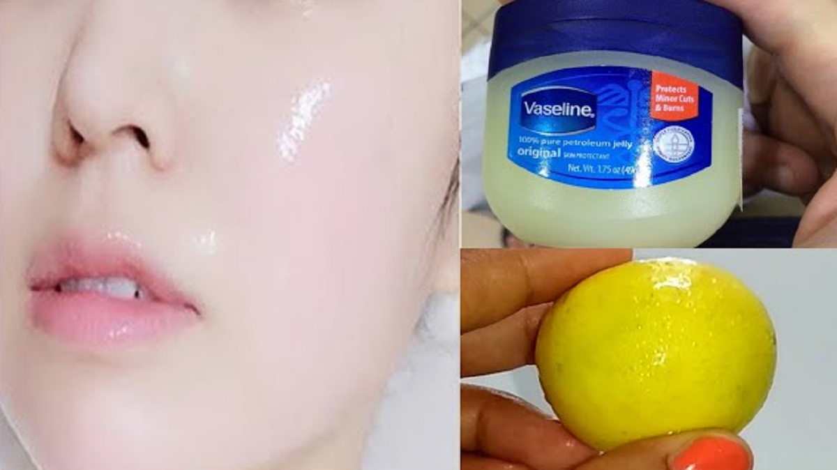 Rahasia Kecantikan dengan Vaseline dan Lemon: Wajah Glowing yang Mudah Dicapai!