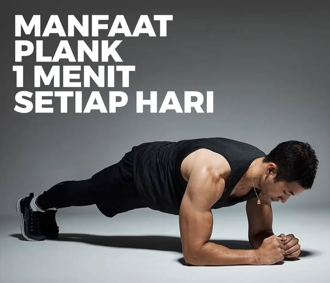 Manfaat Luar Biasa dari Plank 1 Menit Setiap Hari yang Tak Boleh Dilewatkan!