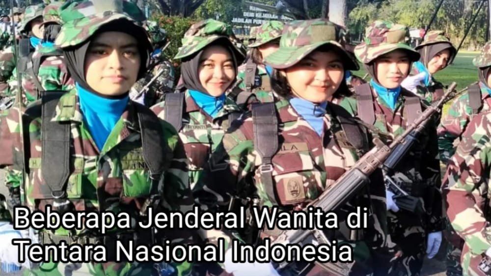 7 Wanita yang Menjabat Jenderal di Lingkungan Tentara Nasional Indonesia