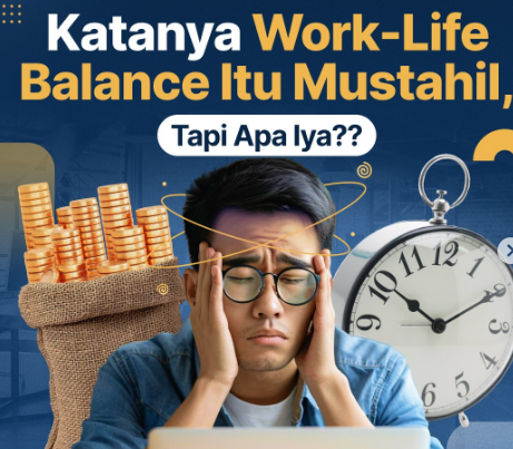 Apakah Work-Life Balance Hanya Mimpi? Temukan Cara Menemukan Keseimbangan Hidup yang Sesuai Prioritas Anda