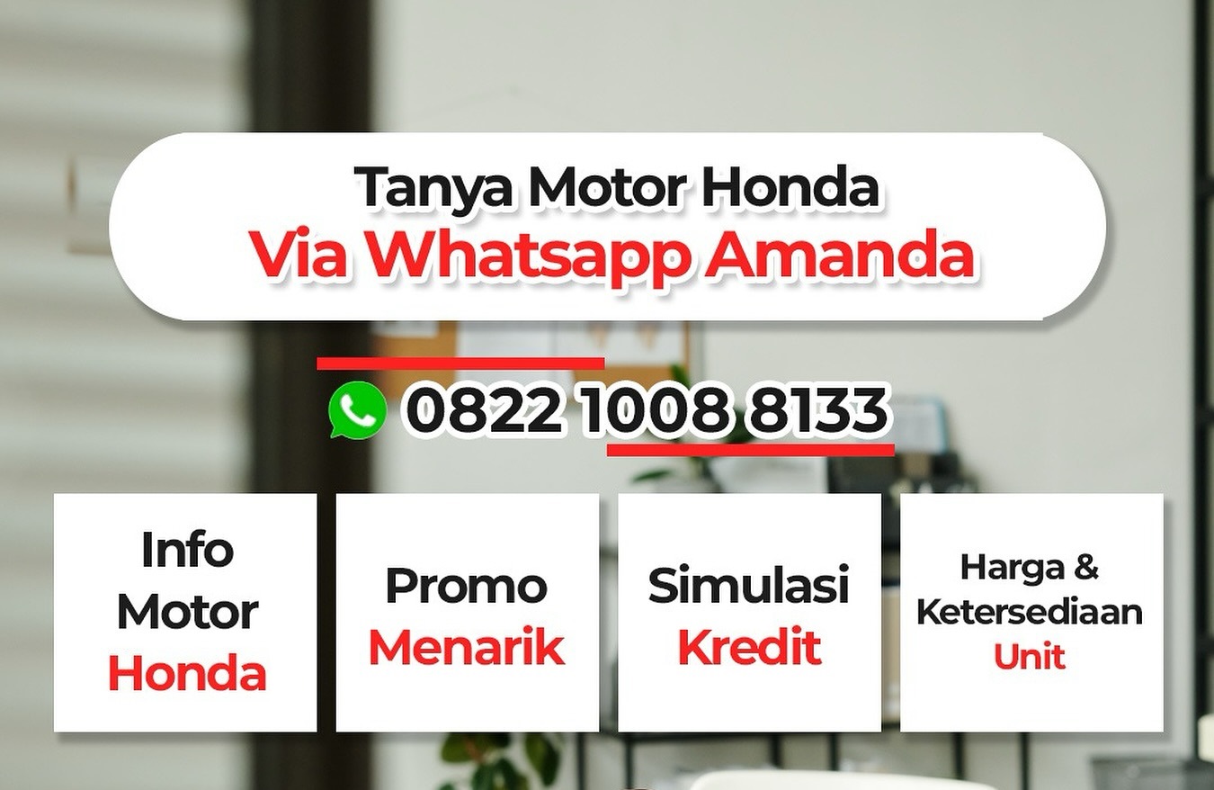 Dapatkan Informasi Lengkap Tentang Motor Honda dengan Mudah Melalui WhatsApp