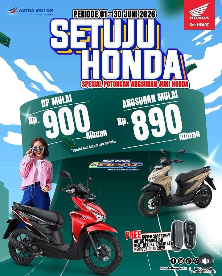 Astra Motor Bengkulu Hadirkan Program ‘Setuju Honda’, Sensasi Miliki All New Honda BeAT dengan Budget Hemat