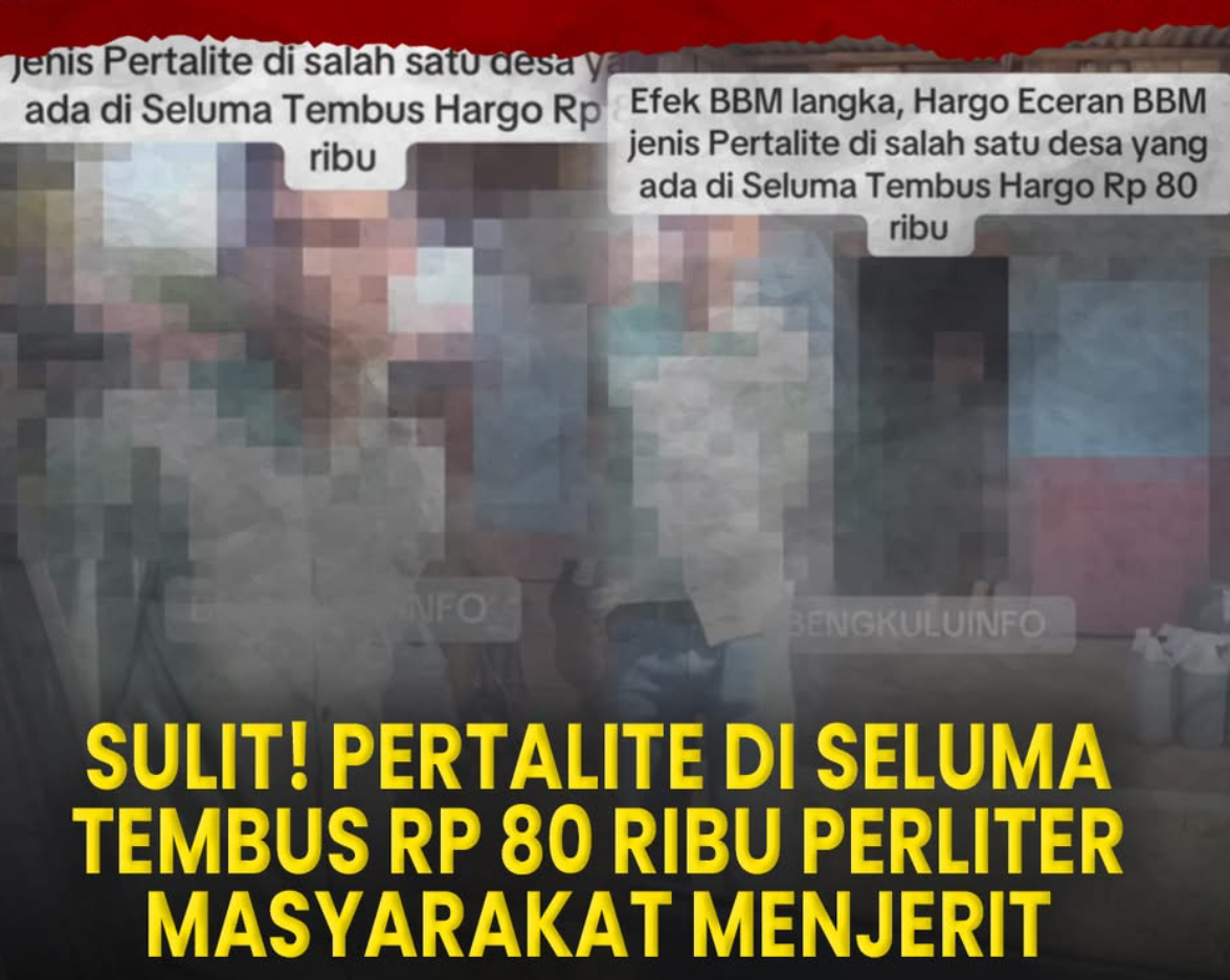 Viral! Pertalite Rp 80 Ribu per Liter di Seluma Dampak Kelangkaan BBM, Netizen Heboh