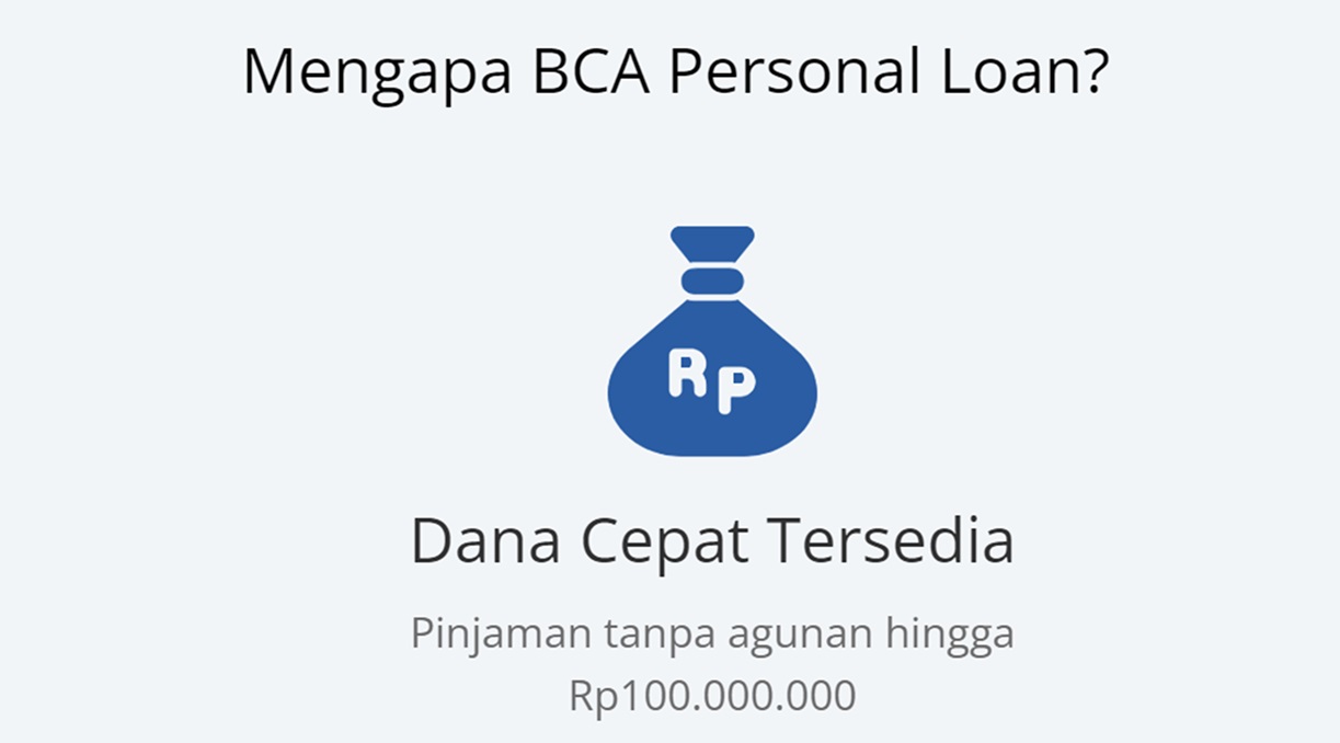 3 Alasan Pilih BCA Personal Loan ! Berikut Tabel Cicilan Pinjaman Rp 100.000.000