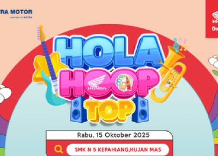 Honda Hola Hoop Top 2025 Hadir di SMKN 5 Kepahiang, Saatnya Gen Z Tunjukkan Ekspresi dan Gaya!