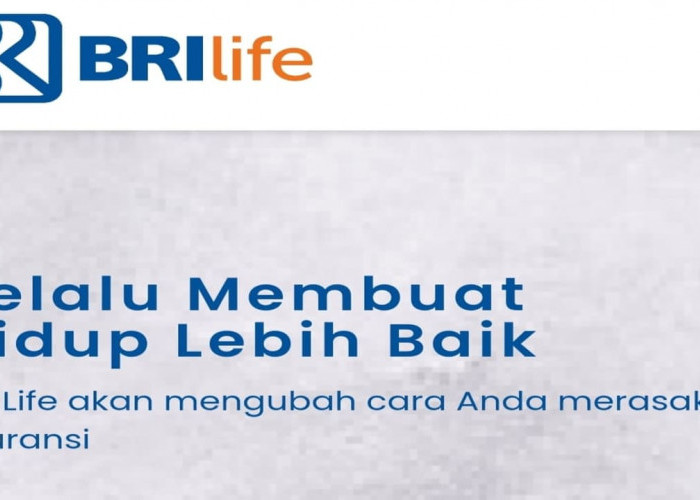 BRIlife Hadirkan Beragam Produk dengan Aneka Proteksi, Pendidikan, Kecelakaan Hingga Jiwa