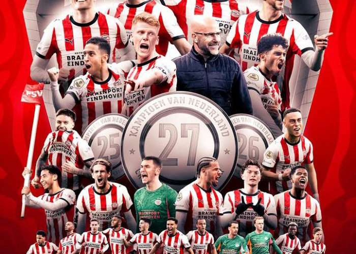 PSV Eindhoven Resmi Juara Liga Belanda, Catatkan Hattrick Gelar dalam Tiga Musim Beruntun