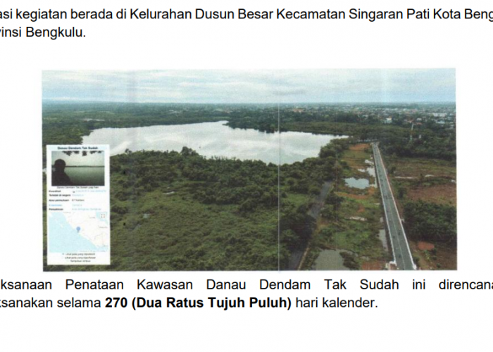Danau Dendam Tak Sudah Disulap Jadi Destinasi Wisata Modern, Kementerian PU Gelontorkan Rp37,1 Miliar