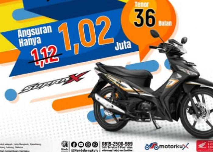 BOOMtober Honda Bengkulu: Wujudkan Impian Punya Honda Supra X dengan Cicilan Super Hemat!