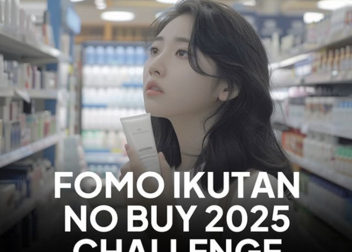 FOMO Ikutan No Buy 2025 Challenge, Kenapa Kamu Harus Coba Sekarang!