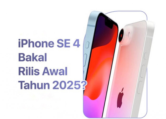 iPhone SE 4 Bakal Rilis Awal Tahun 2025, Apa Saja Fitur Barunya?