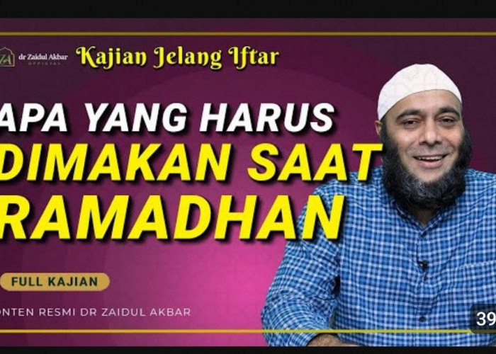 Hidup Sehat Bersama dr Zaidul Akbar: Apa yang Harus Dimakan Pada Saat Ramadhan?