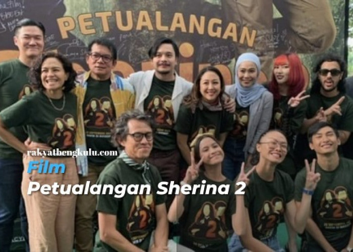 KEREN, Film 'Petualangan Sherina 2' Angkat Keindahan Hutan Kalimantan, Banyak Pemain dan Petualangan Baru