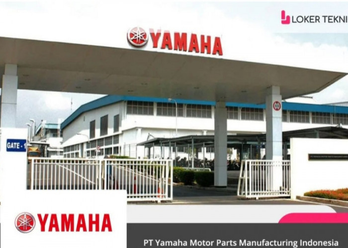 Info Lowongan Kerja: Yamaha Buka 14 Posisi untuk Lulusan SMA - S1, Berikut Penempatannya