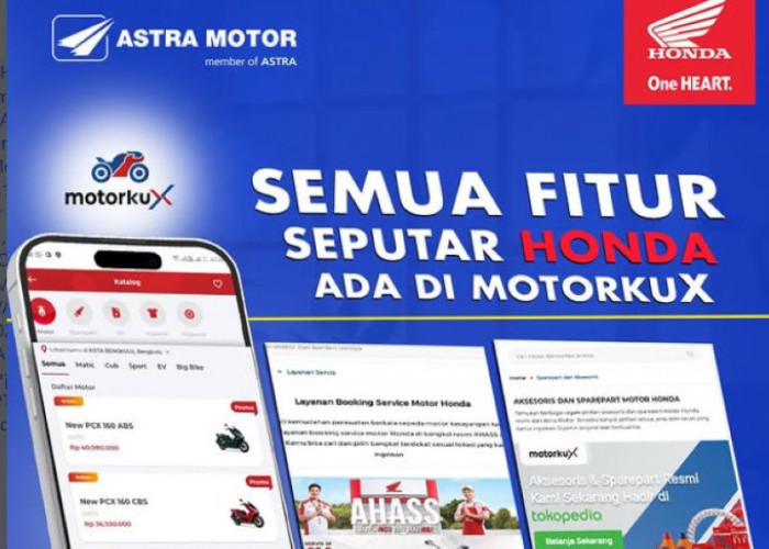 Urusan Motor Honda Makin Gampang, Astra Motor Bengkulu Andalkan Motorku X