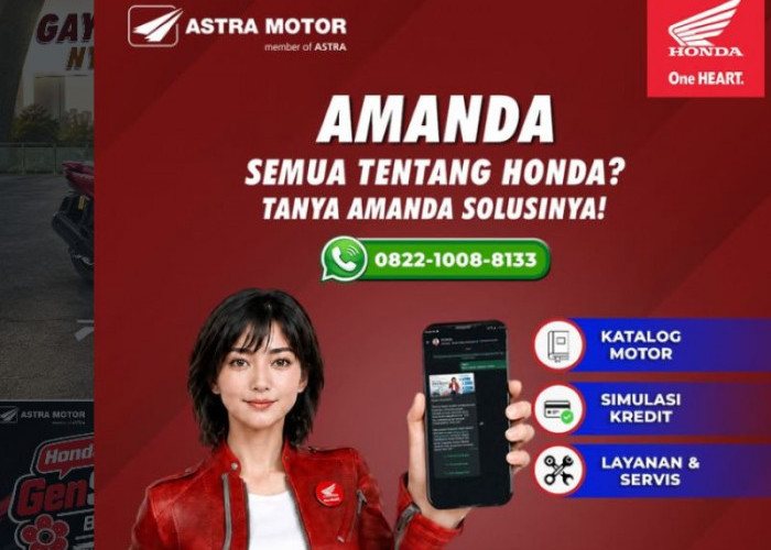Bingung Cari Info Motor Honda? Amanda Astra Motor Bengkulu Siap 24 Jam