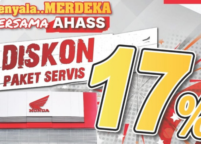 Menyala Merdeka Bersama AHASS, Diskon Hingga 17 Persen Jasa Paket Service: Intip Lengkapnya di Sini